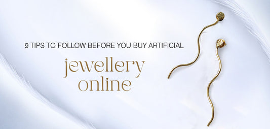 9 tips to follow before you buy artificial jewellery online