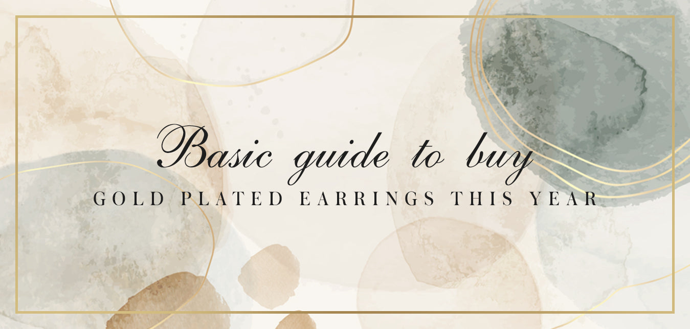 Basic Guide to buy gold plated Earrings this year