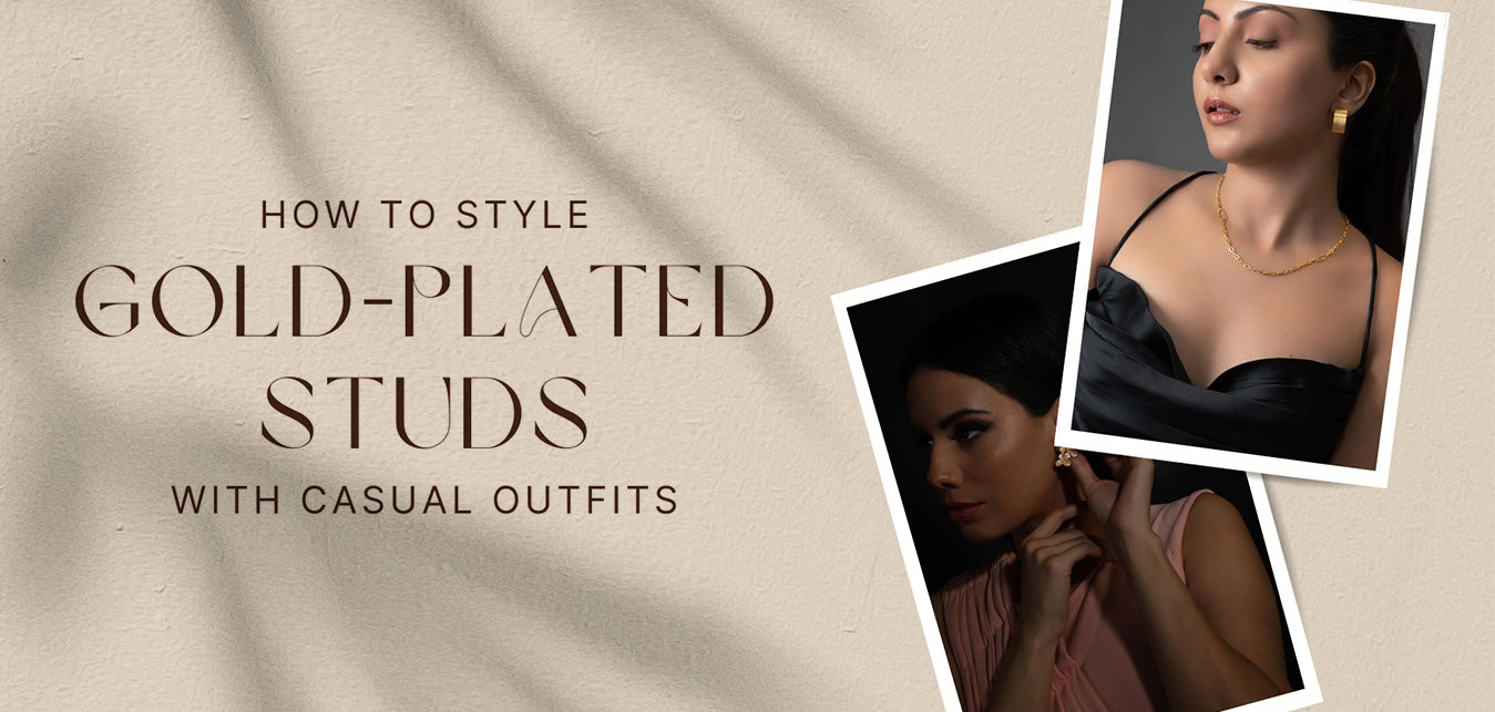 How to style gold-plated studs with casual outfits