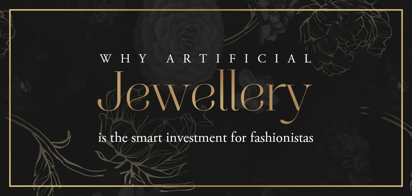 Why artificial jewelry set is the smart investment for fashionistas
